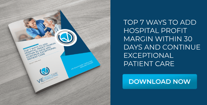 7 Ways to Add Hospital Profit Margin &  Maintain Exceptional Patient Care