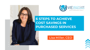 6 Steps To Achieve Cost Savings In Purchased Services