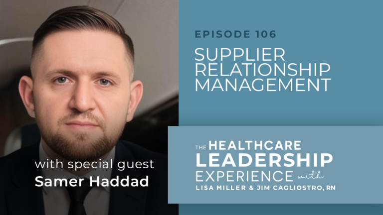 The Healthcare Leadership Experience | Supplier Relationship Management | E.106